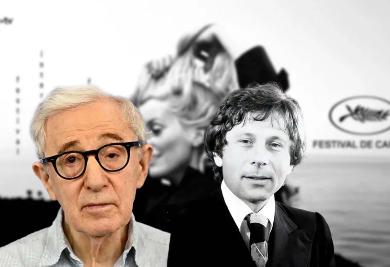 Cannes 2023: ¿Por qué lo nuevo de Woody Allen y Roman Polanski no está?