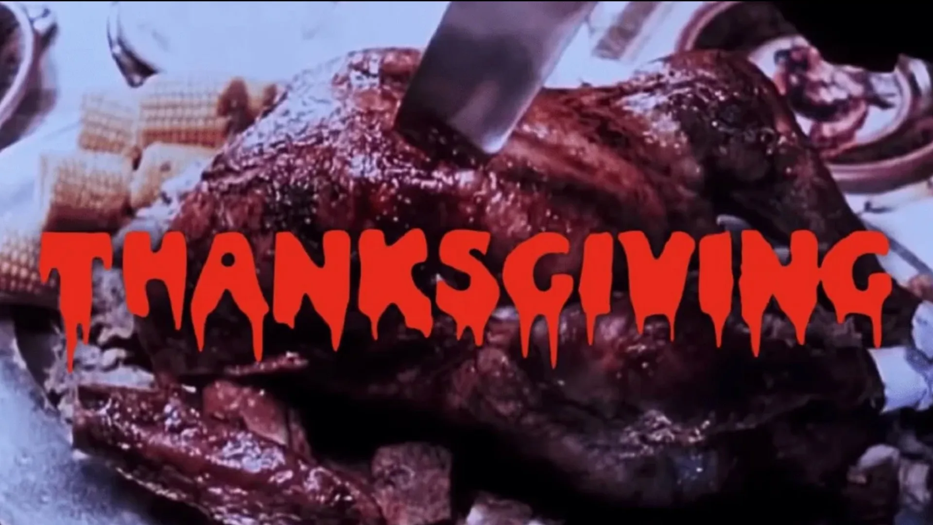 thanksgiviong grindhouse