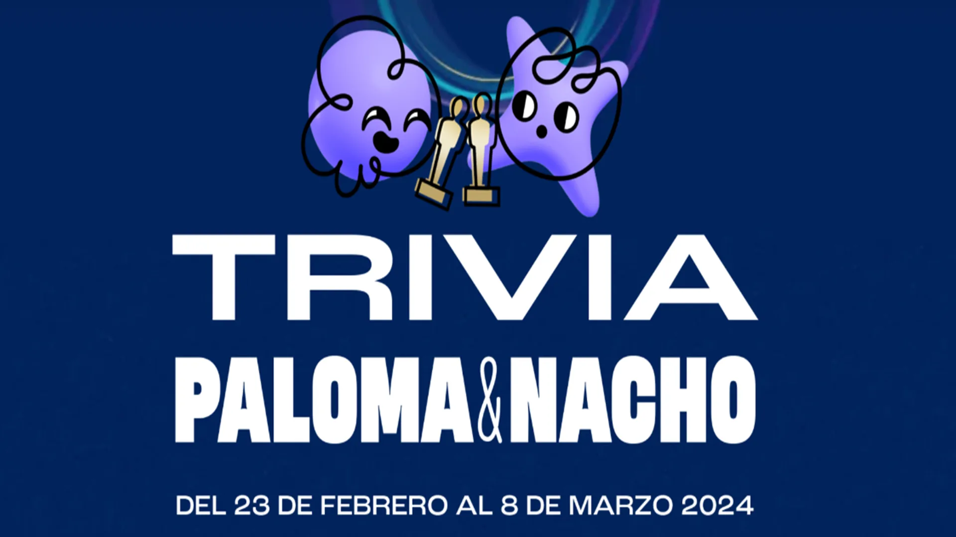 Paloma y Nacho trivia Oscar 2024