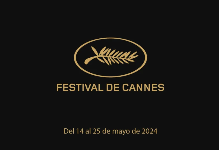 Cannes 2024: Conoce la Selección Oficial del aclamado festival