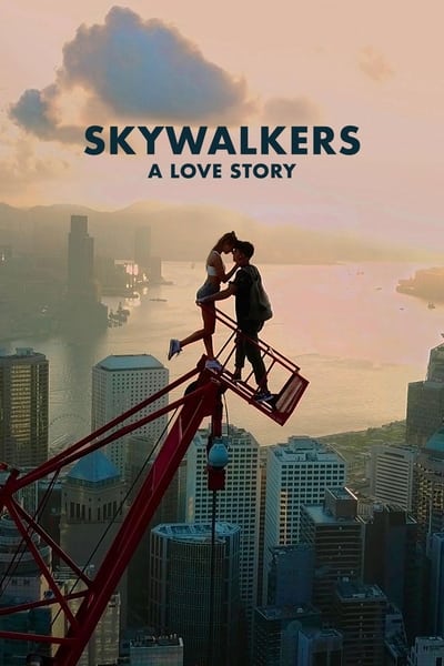 Poster de la cinta Skywalkers- A Love Story